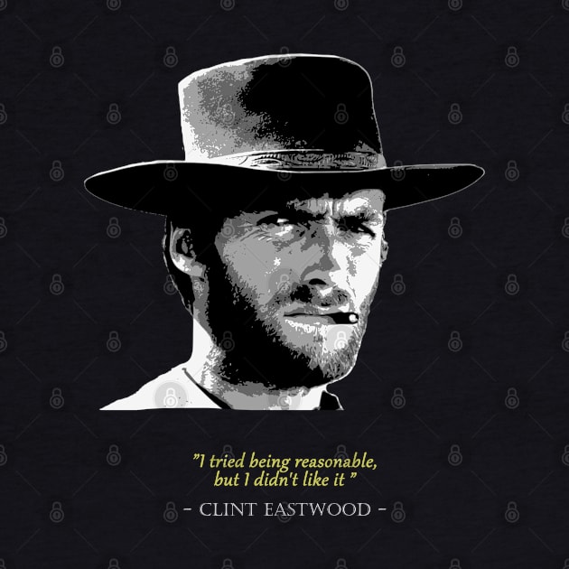 Clint Eastwood Quote by Nerd_art